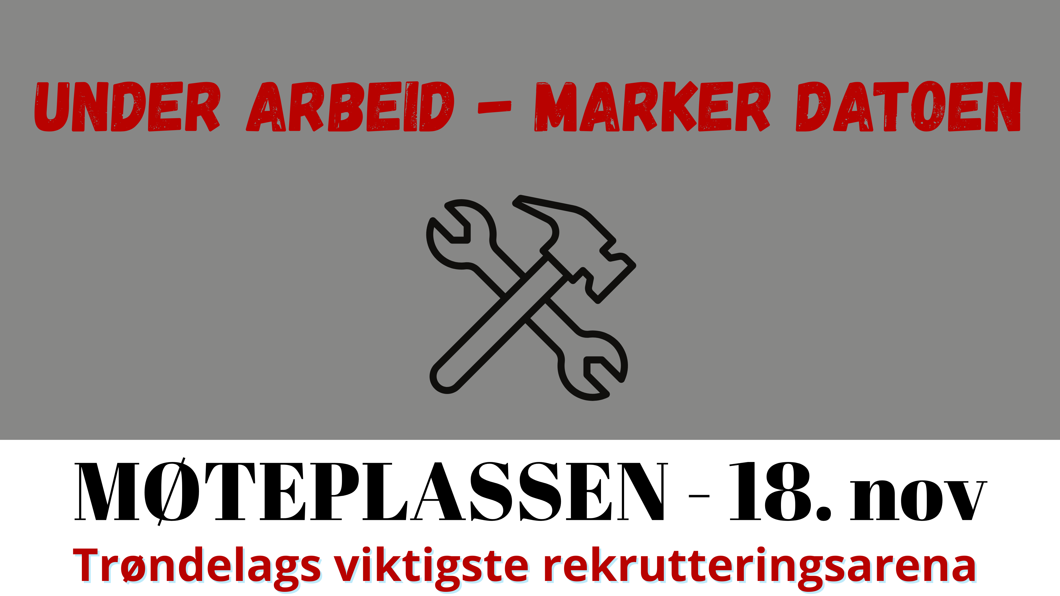 Møteplassen - Regionens viktigste rekrutteringsarena